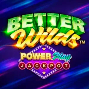 Better Wilds Power Play