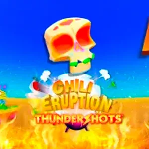 Chilli Eruption Thundershots